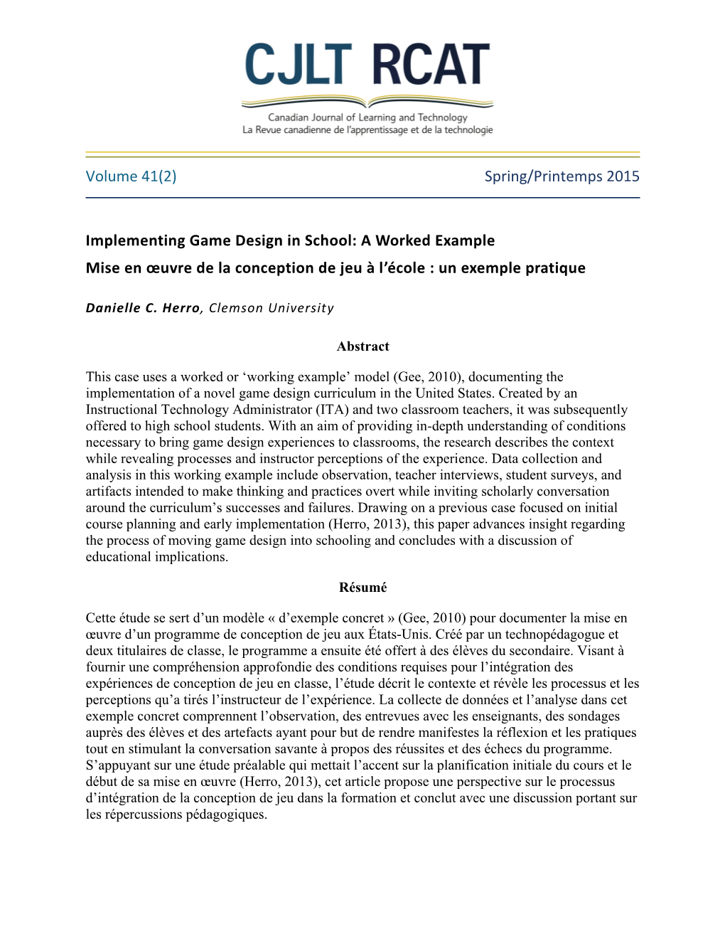 Implementing Game Design in School: a Worked Example Mise En Œuvre De La Conception De Jeu À L’École : Un Exemple Pratique