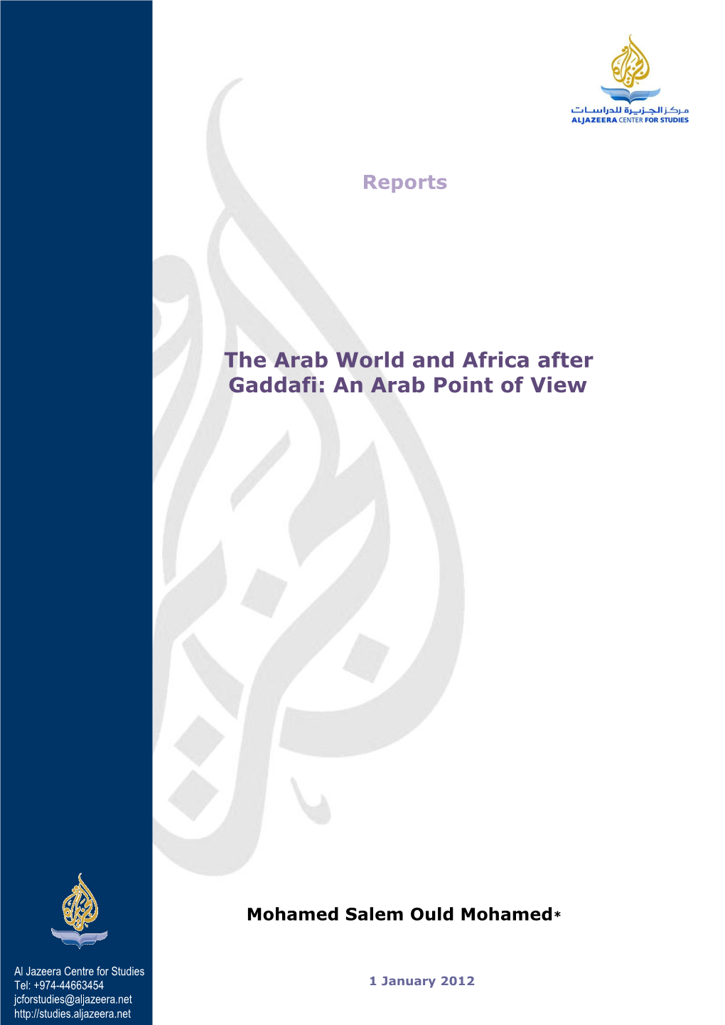 The Arab World and Africa After Gaddafi: an Arab Point of View