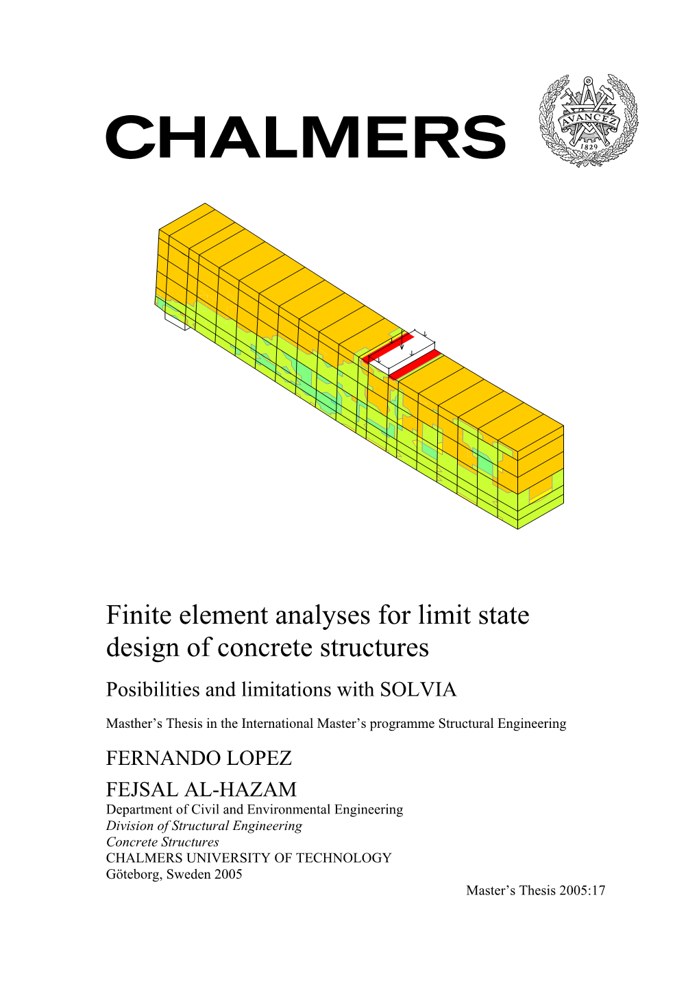 Finite Element Analyses for Limit State Design of Concrete Structures Posibilities and Limitations with SOLVIA