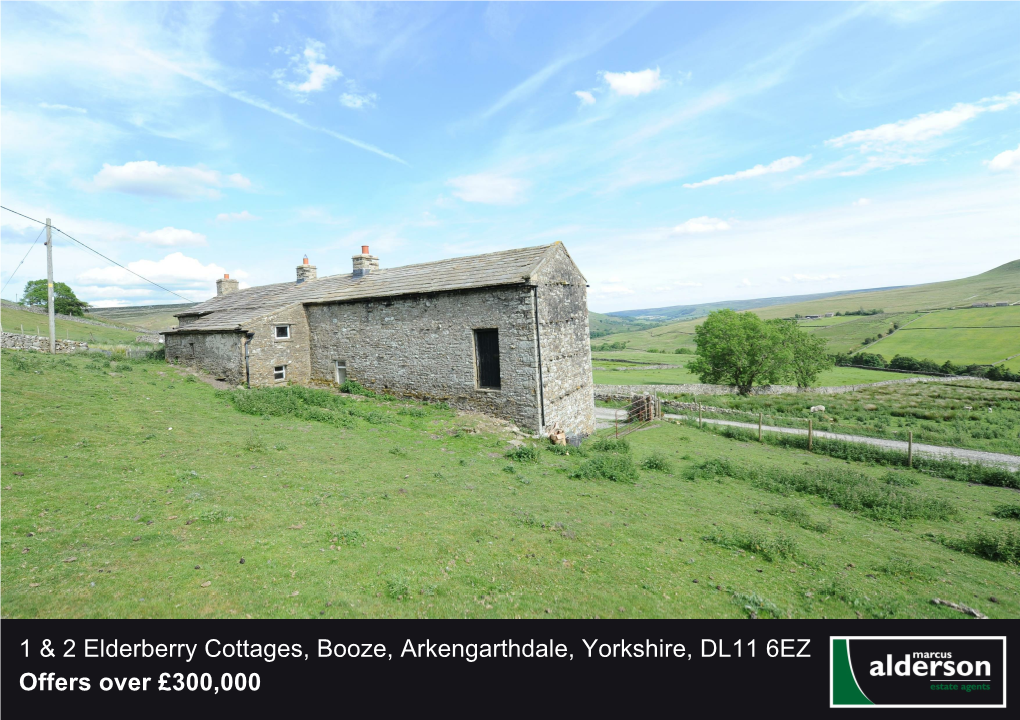 1 & 2 Elderberry Cottages, Booze, Arkengarthdale, Yorkshire, DL11