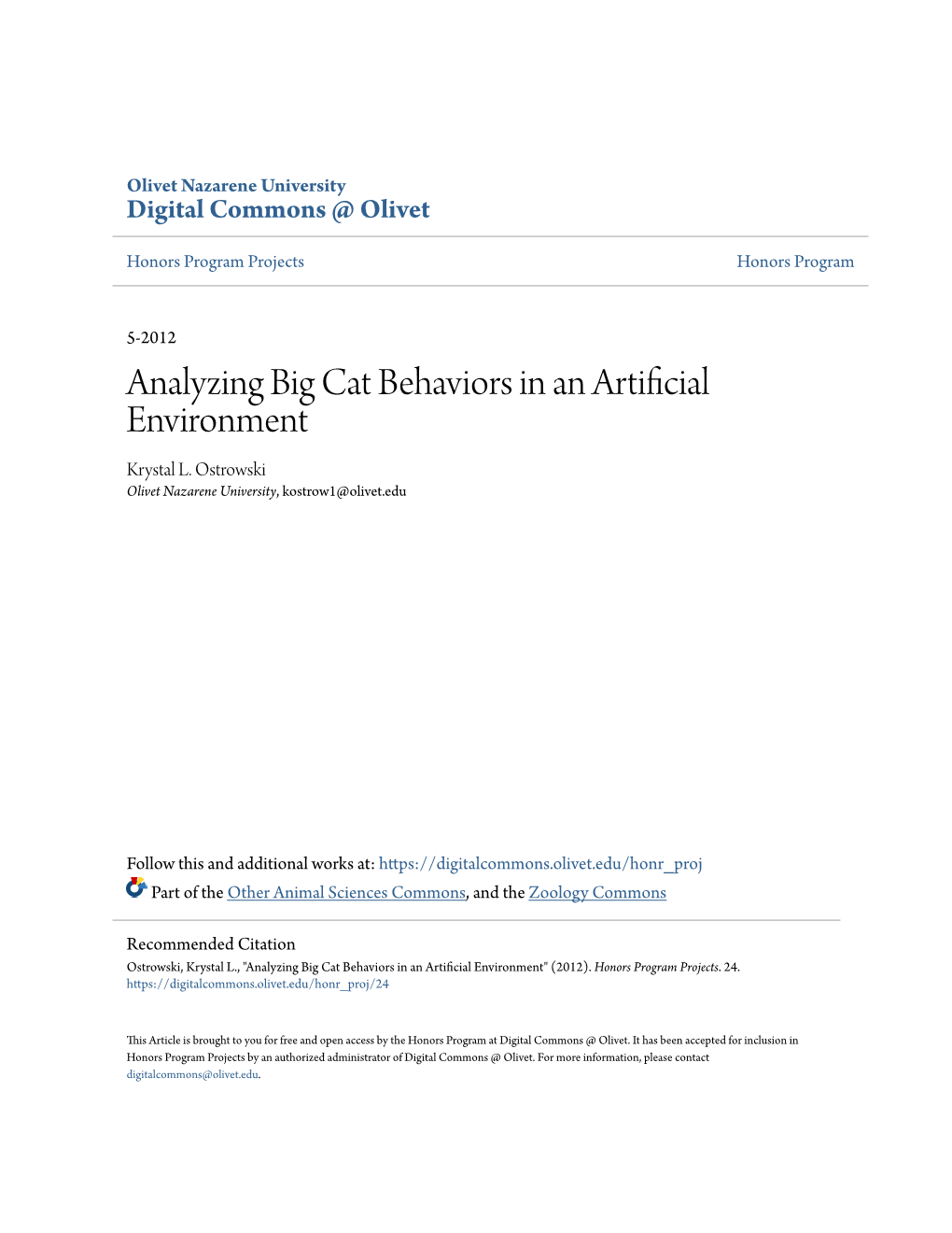 Analyzing Big Cat Behaviors in an Artificial Environment Krystal L
