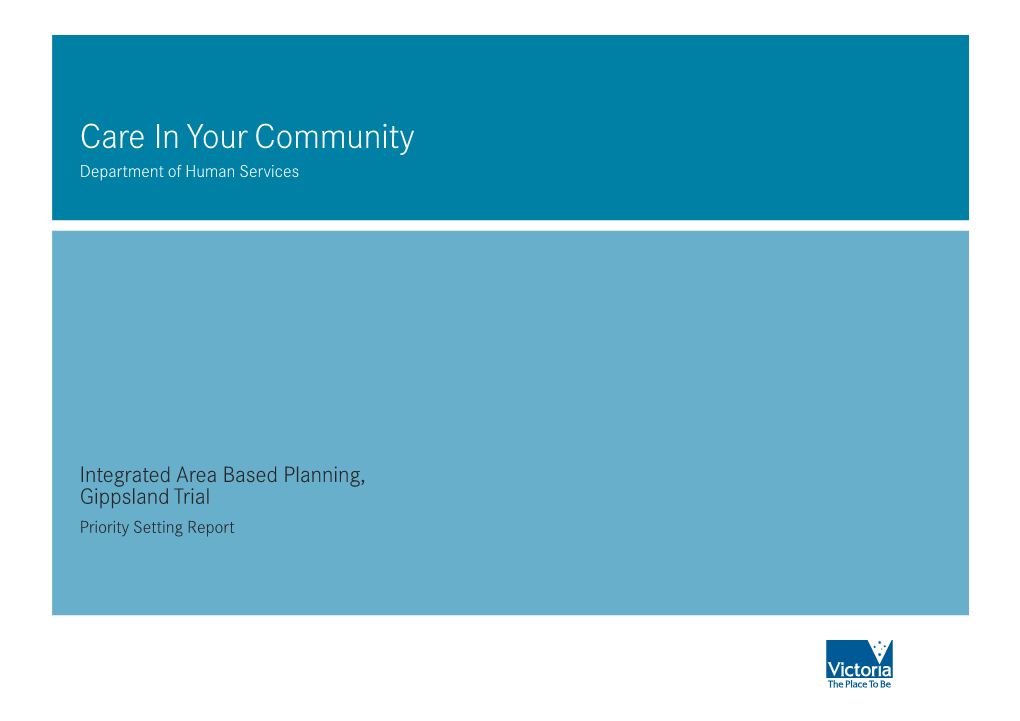 Care in Your Community, Integrated Area Based Planning, Gippsland