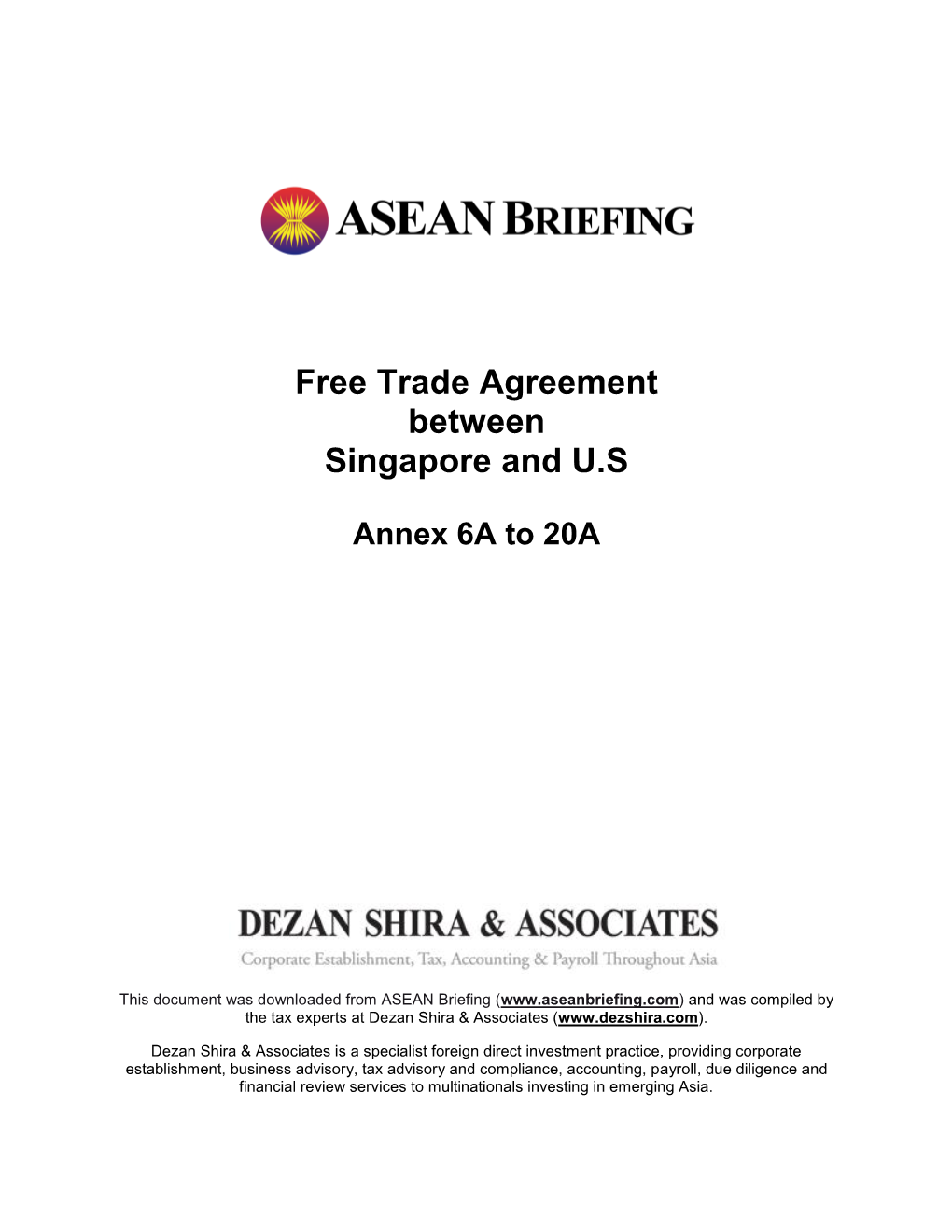 Downloaded from ASEAN Briefing ( and Was Compiled by the Tax Experts at Dezan Shira & Associates (