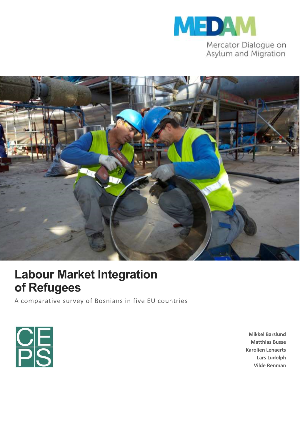 Labour Market Integration of Refugees a Comparative Survey of Bosnians in Five EU Countries