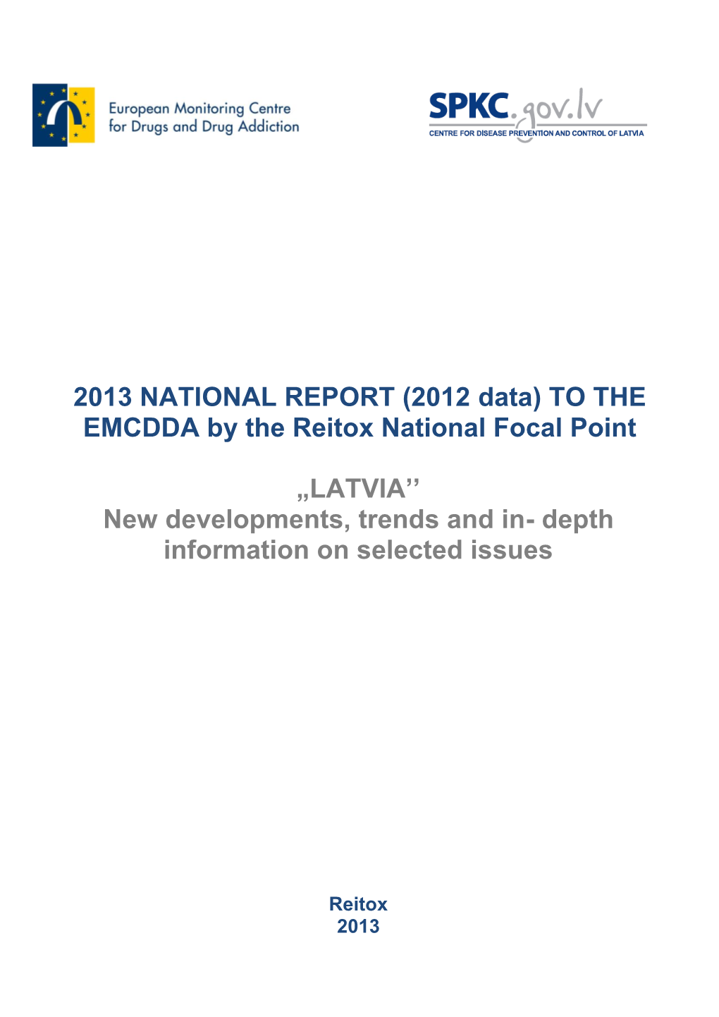 2009 NATIONAL REPORT (2008 Data) Latvia