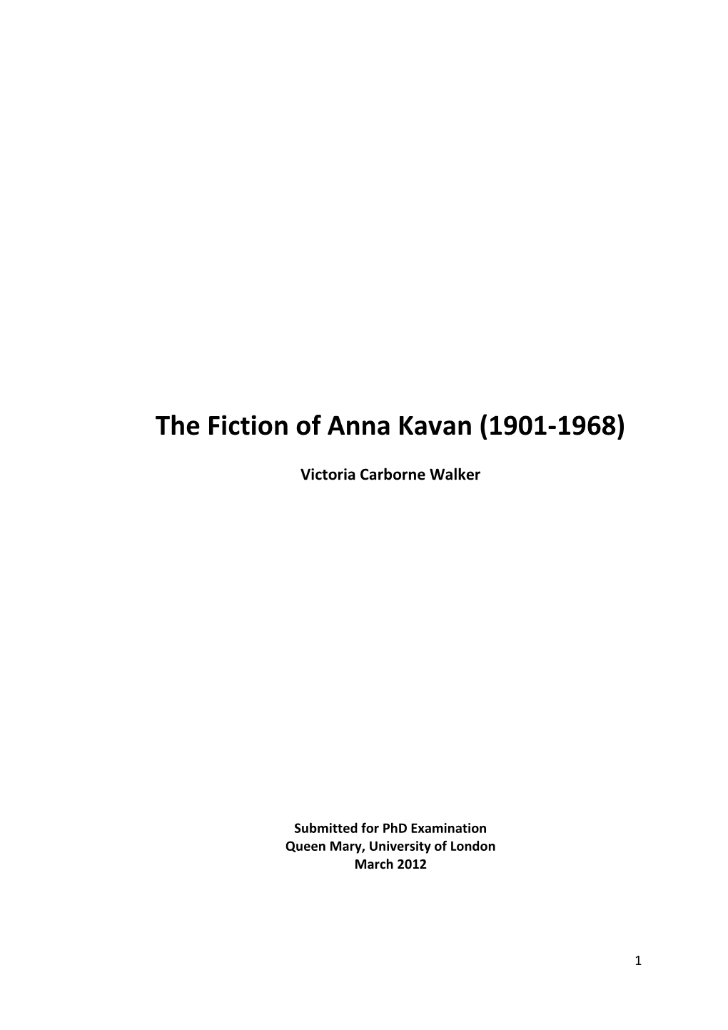 The Fiction of Anna Kavan (1901-1968)