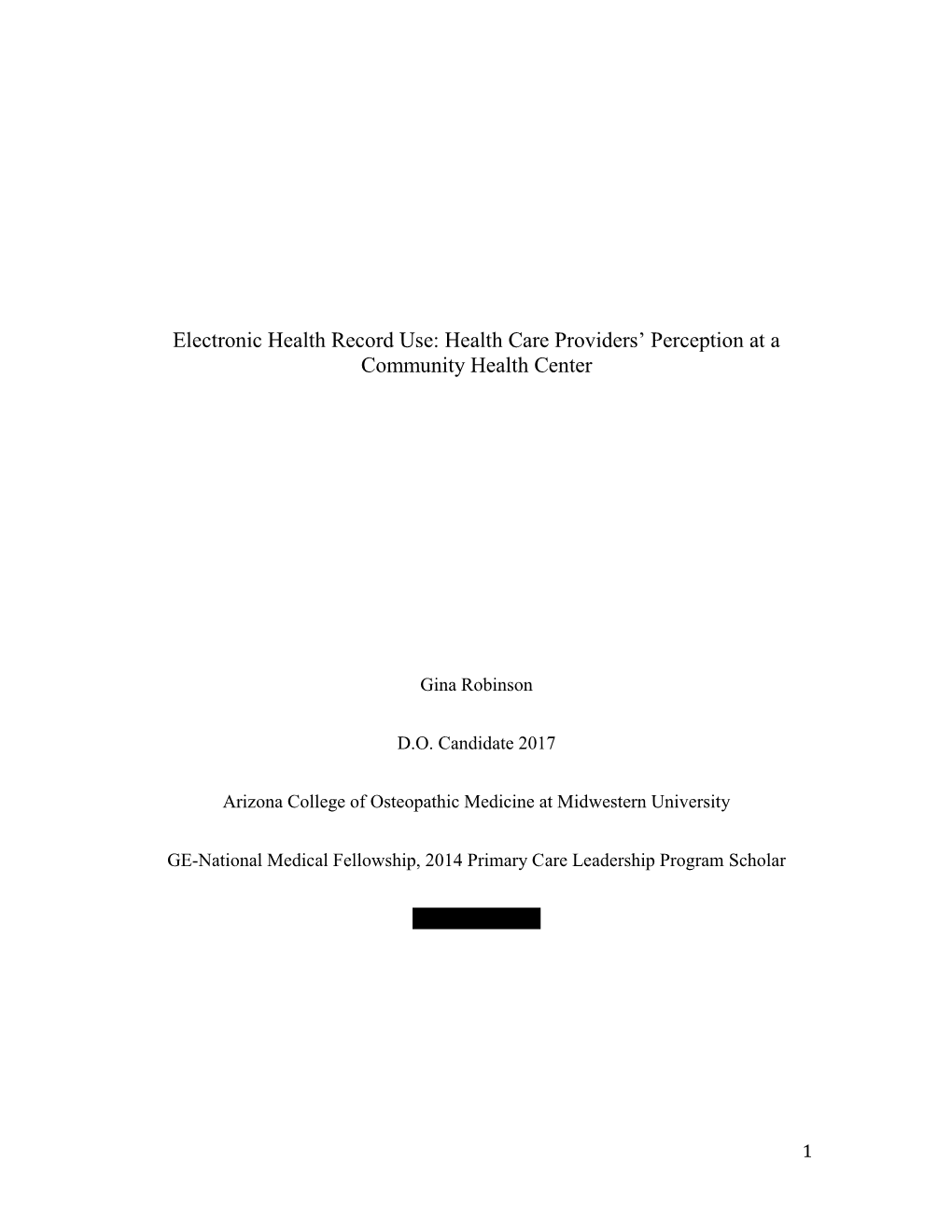 Electronic Health Record Use: Health Care Providers' Perception at A