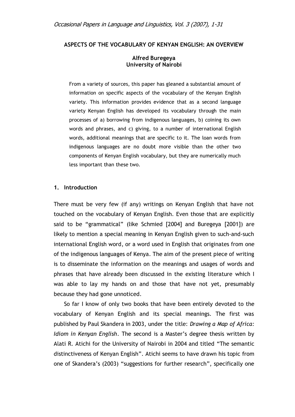 Occasional Papers in Language and Linguistics, Vol. 3 (2007), 1-31 ASPECTS of the VOCABULARY of KENYAN ENGLISH