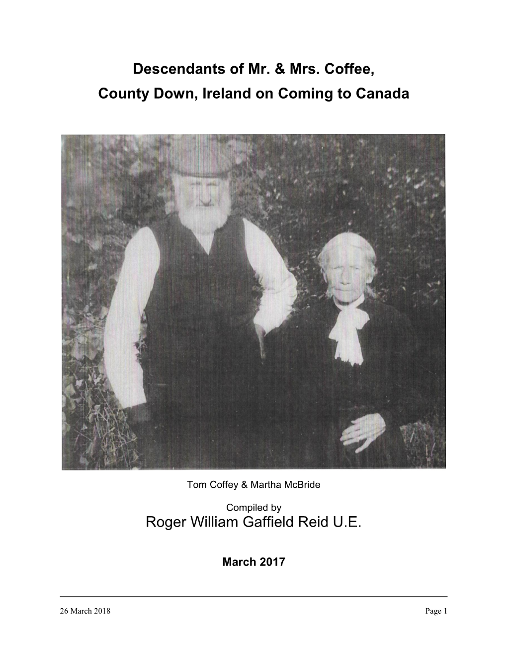 Descendants of Mr. & Mrs. Coffee, County Down, Ireland on Coming To