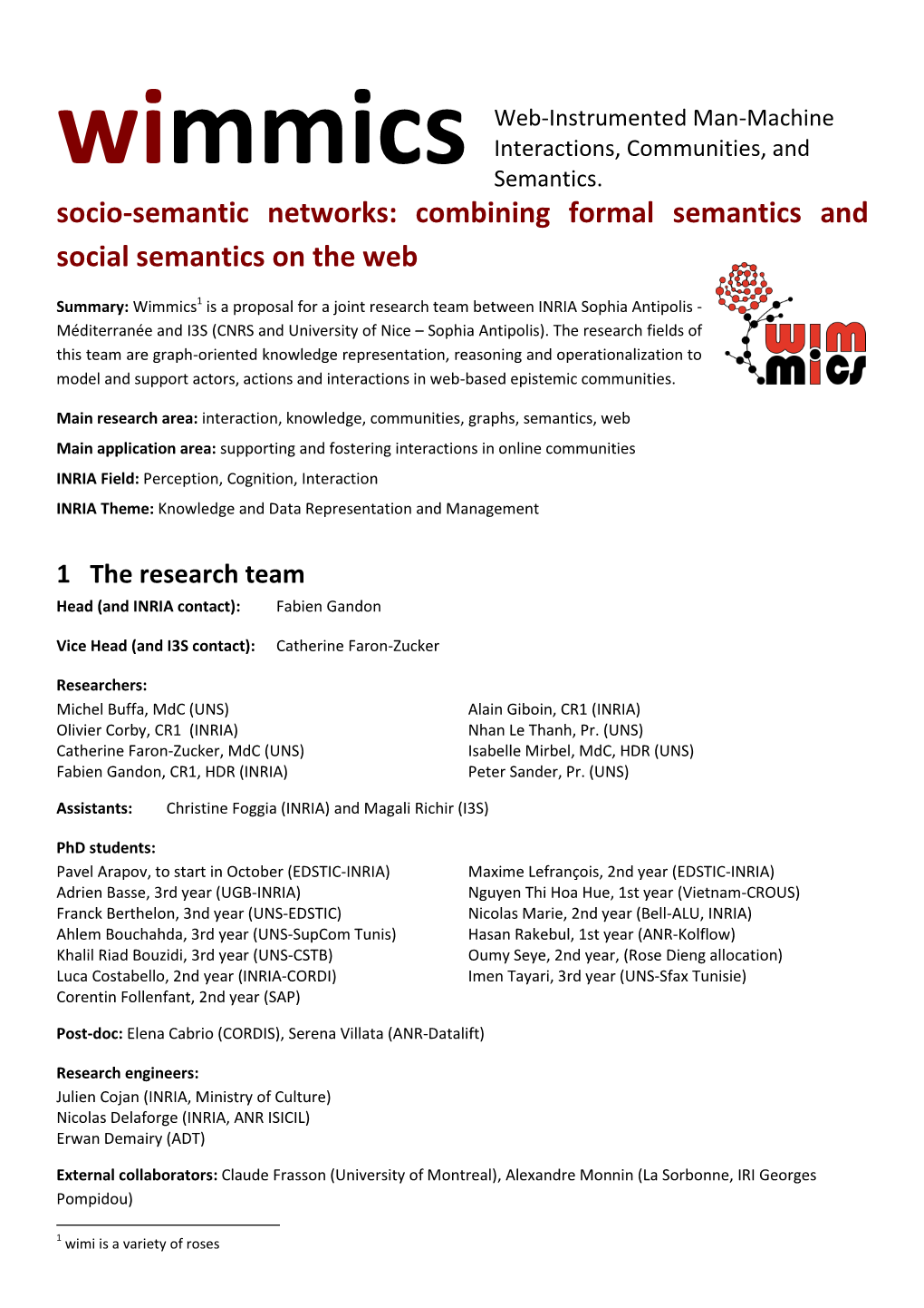 Socio-Semantic Networks: Combining Formal Semantics and Social Semantics on the Web