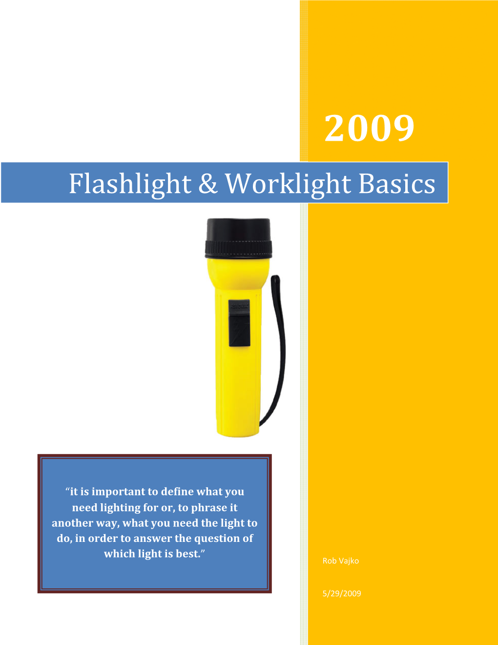 Flashlight & Worklight Basics