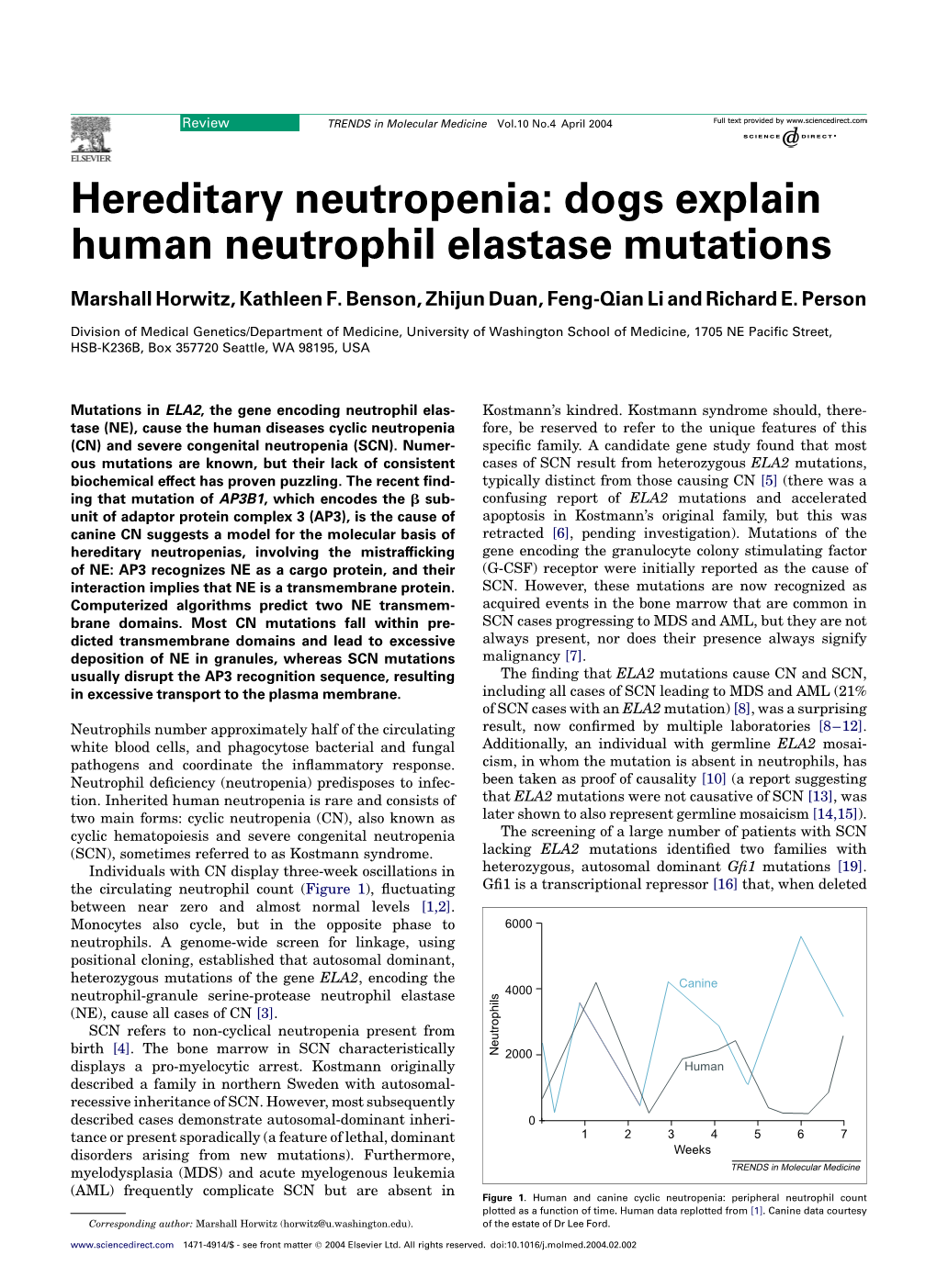 Hereditary Neutropenia: Dogs Explain Human Neutrophil Elastase Mutations