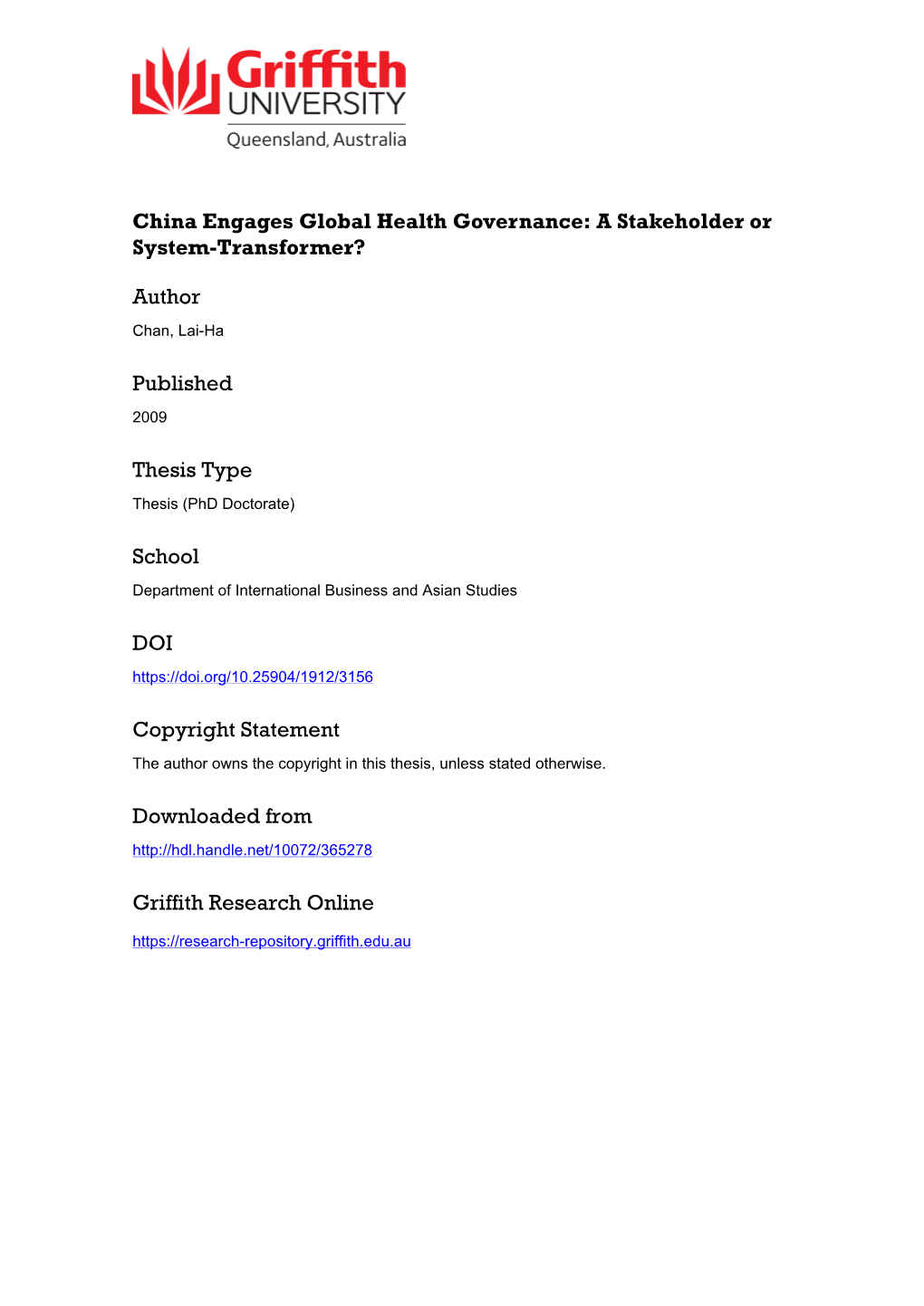 China Engages Global Health Governance: a Stakeholder Or System-Transformer?