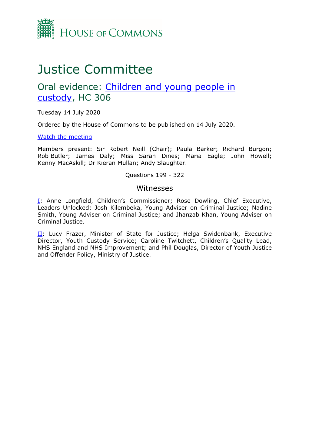 Justice Committee Oral Evidence: Children and Young People in Custody, HC 306