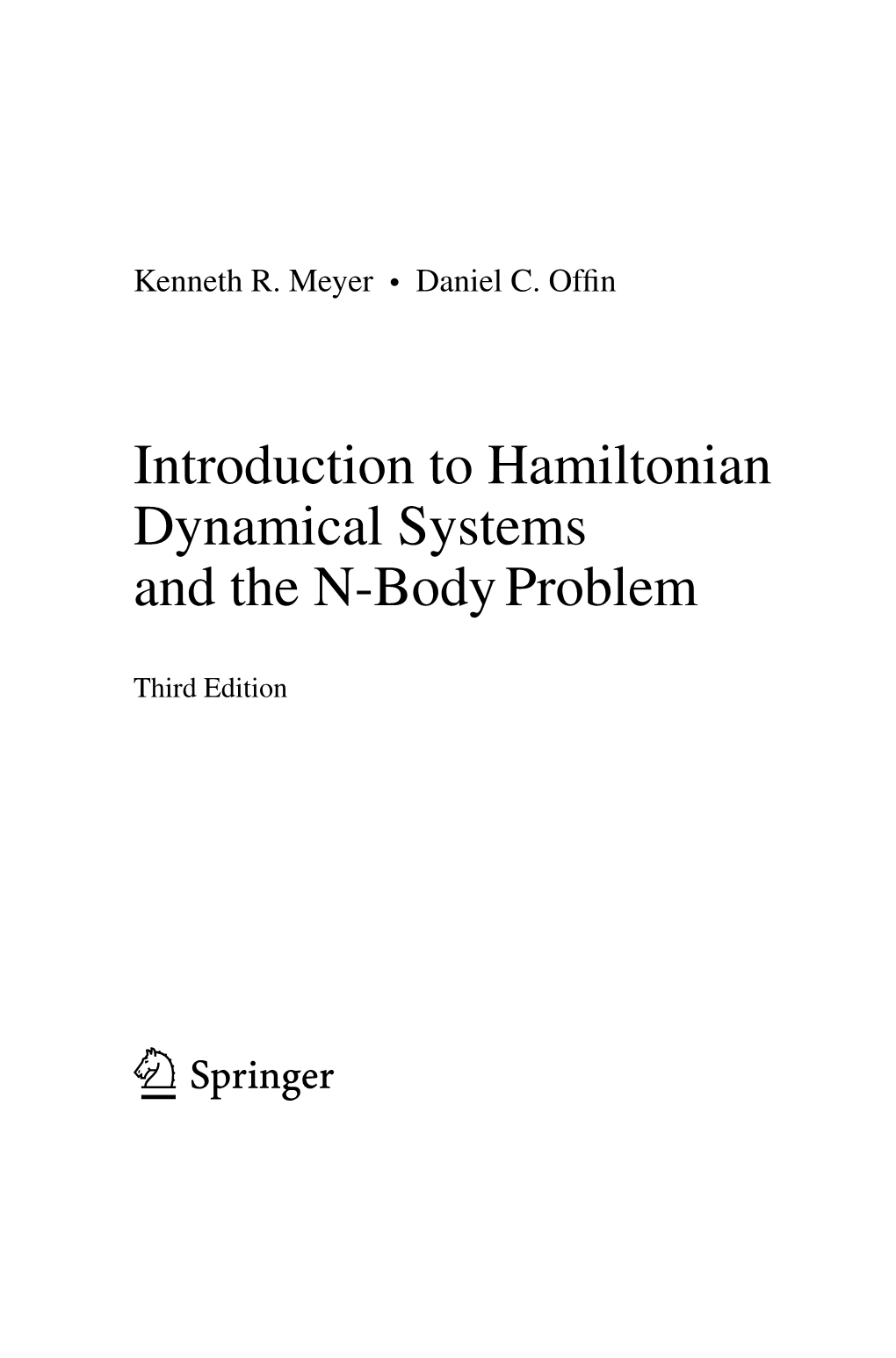 Introduction to Hamiltonian Dynamical Systems and the N-Body Problem