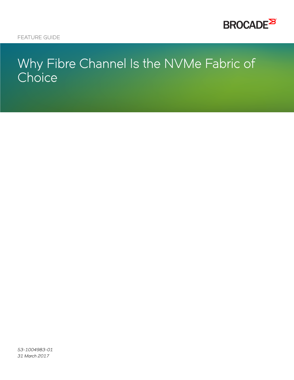 Why Fibre Channel Is the Nvme Fabric of Choice