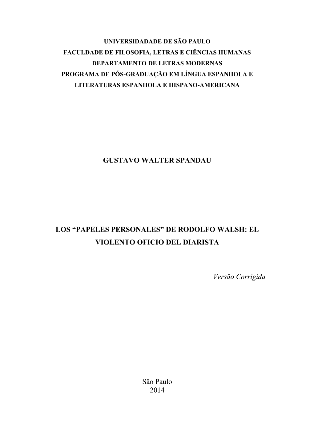 De Rodolfo Walsh: El Violento Oficio Del Diarista