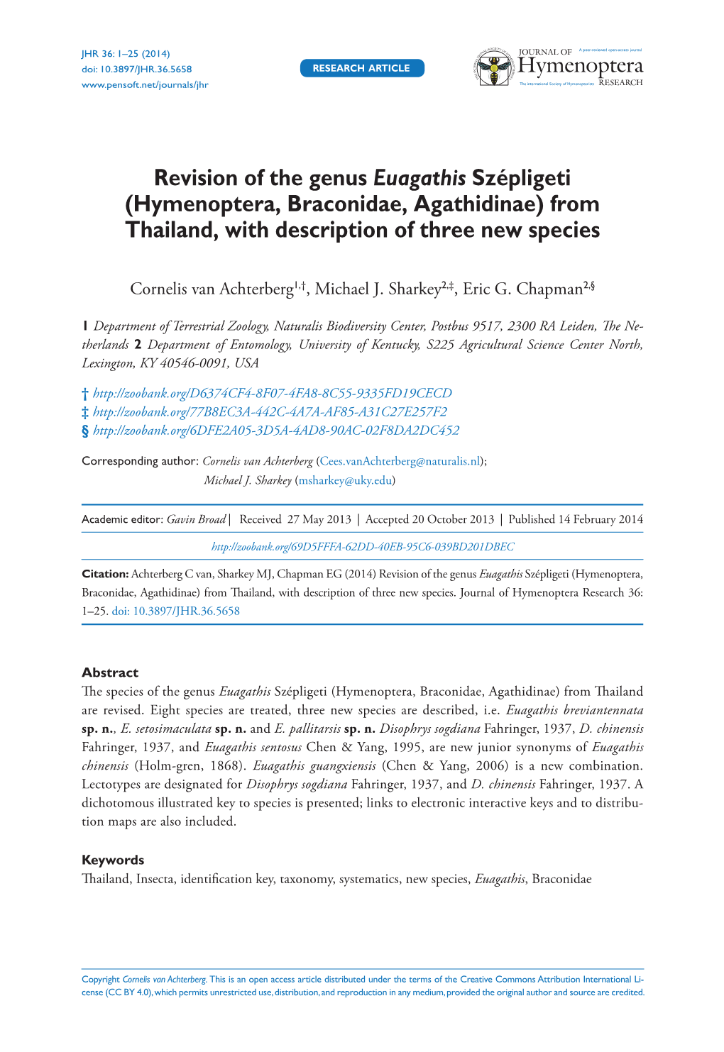 Hymenoptera, Braconidae, Agathidinae) from Thailand, with Description of Three New Species