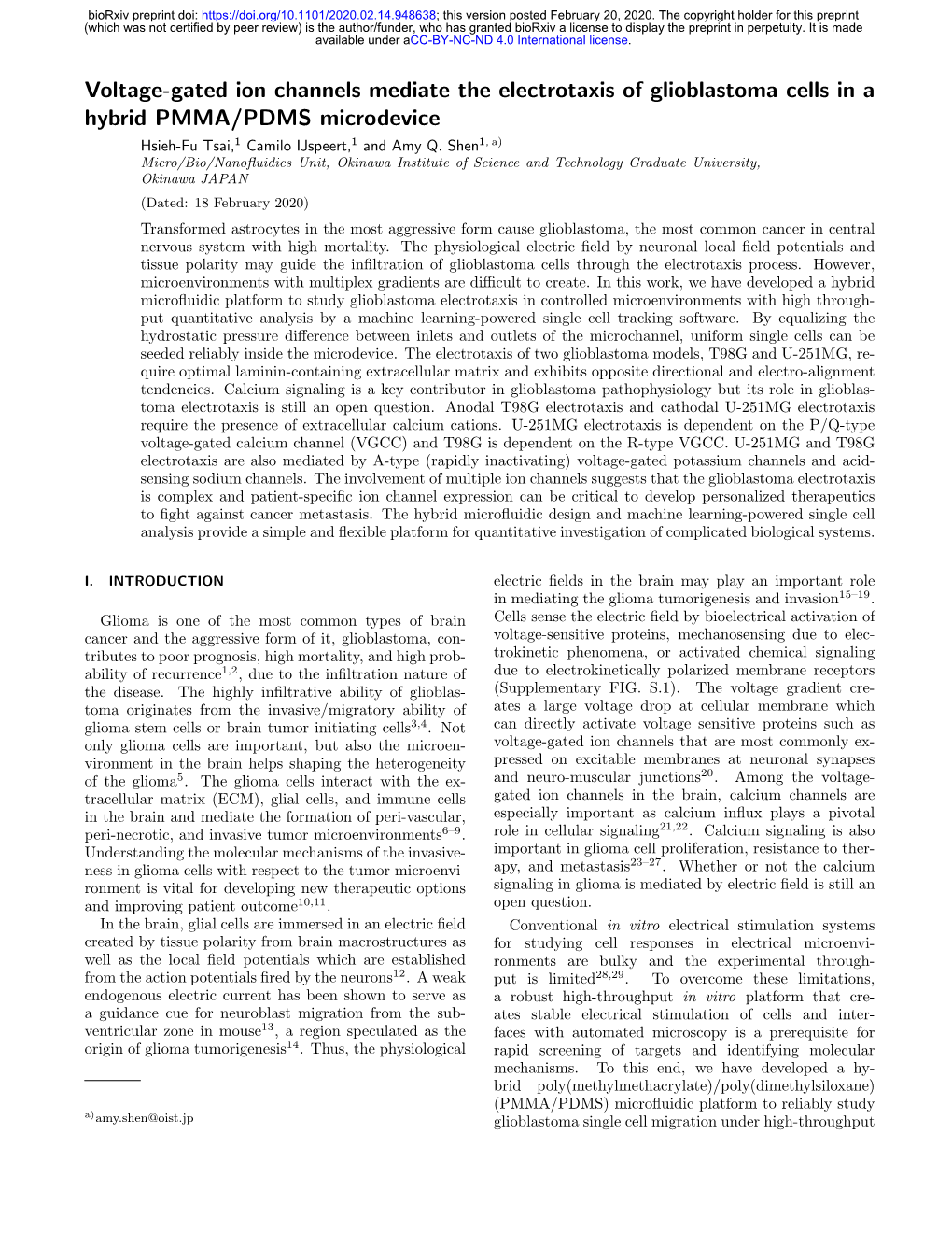 Voltage-Gated Ion Channels Mediate the Electrotaxis of Glioblastoma Cells in a Hybrid PMMA/PDMS Microdevice Hsieh-Fu Tsai,1 Camilo Ijspeert,1 and Amy Q