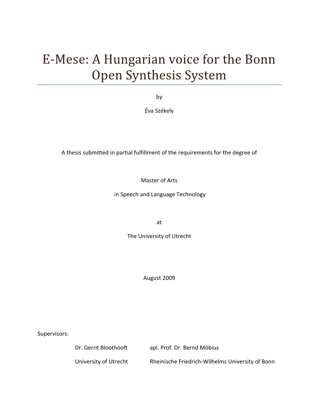 E-Mese: a Hungarian Voice for the Bonn Open Synthesis System