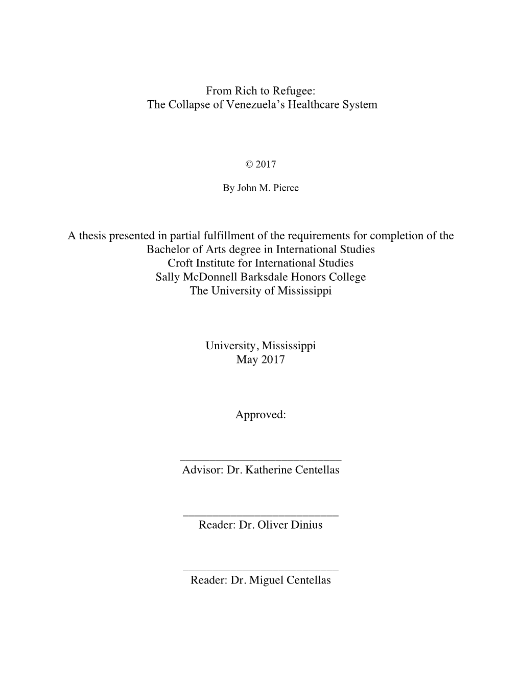 The Collapse of Venezuela's Healthcare System a Thesis