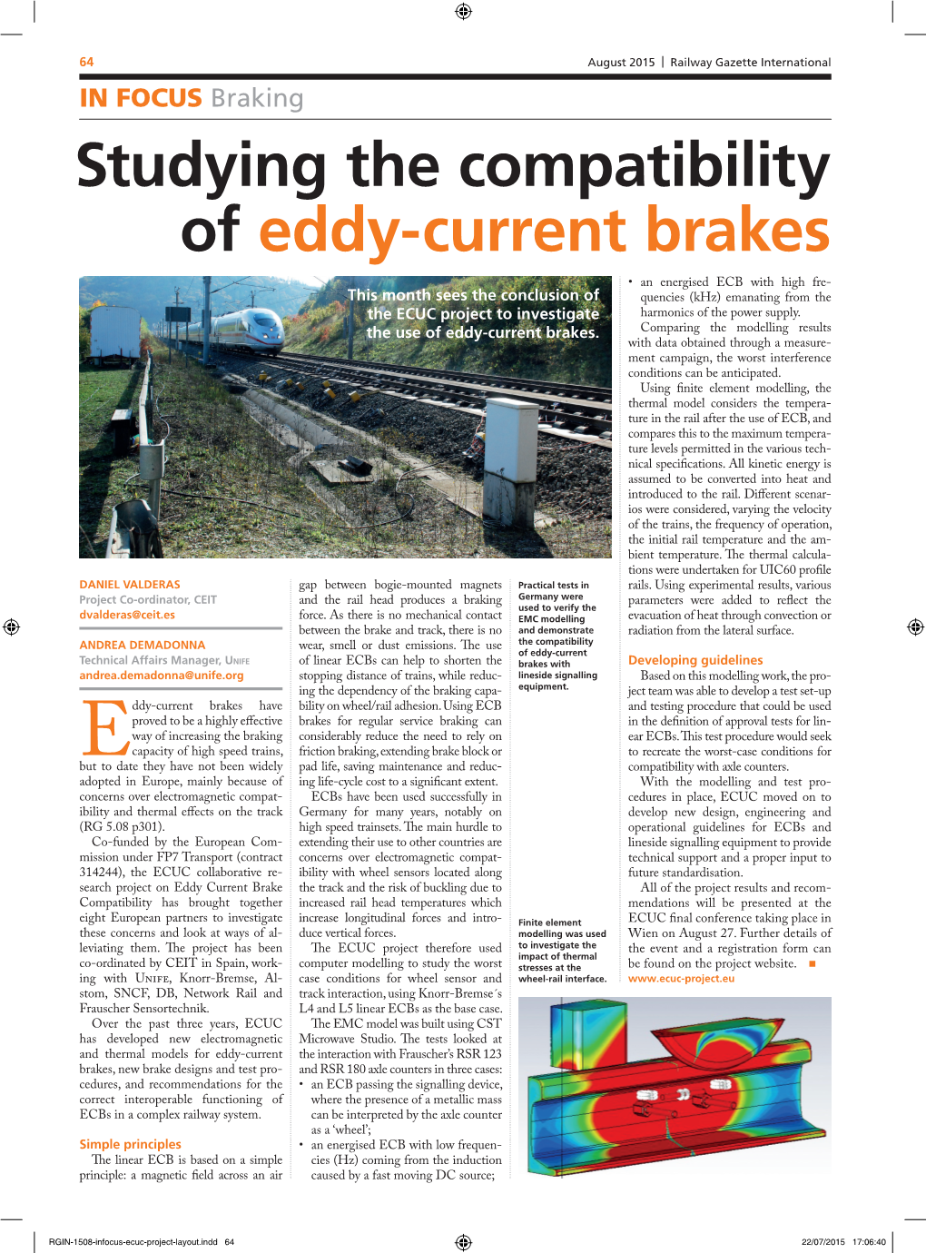 Studying the Compatibility of Eddy-Current Brakes