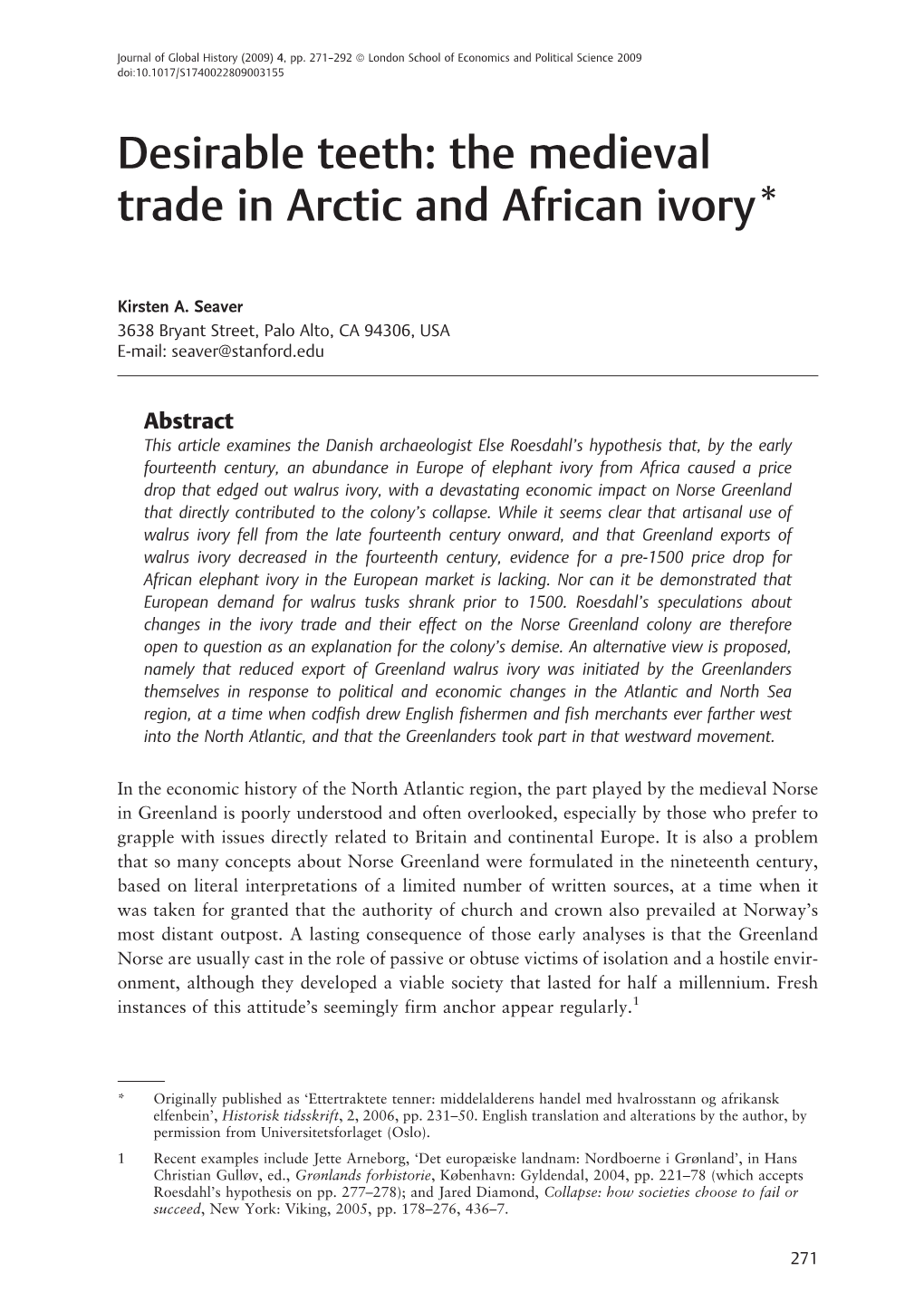 The Medieval Trade in Arctic and African Ivory*