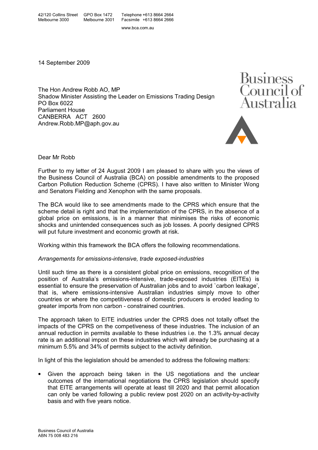 14 September 2009 the Hon Andrew Robb AO, MP Shadow Minister Assisting the Leader on Emissions Trading Design PO Box 6022 Parli