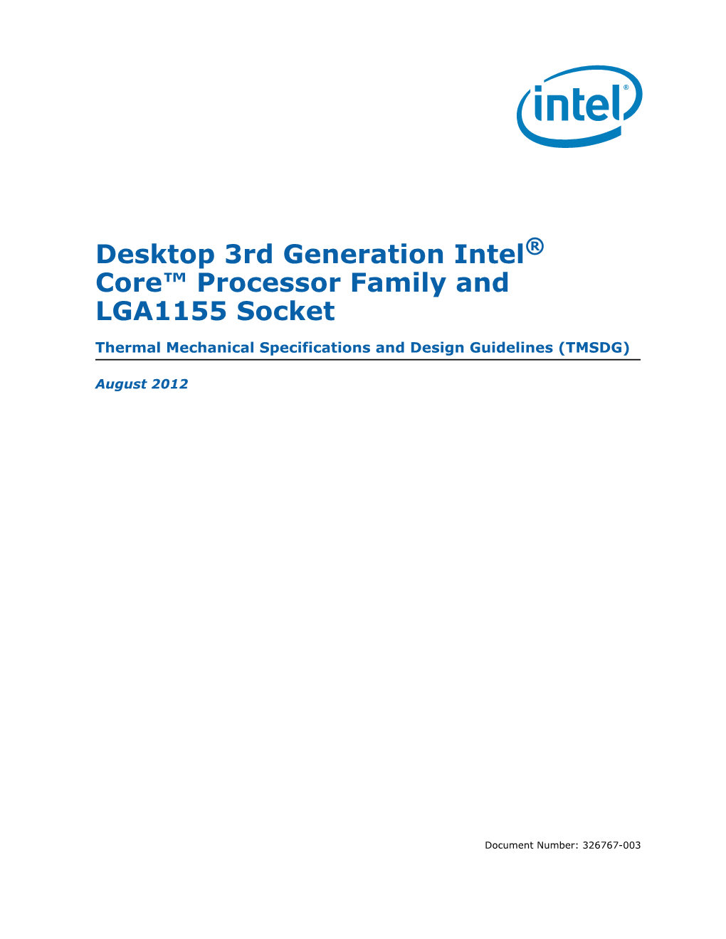 Desktop 3Rd Generation Intel® Core™ Processor Family and LGA1155 Socket