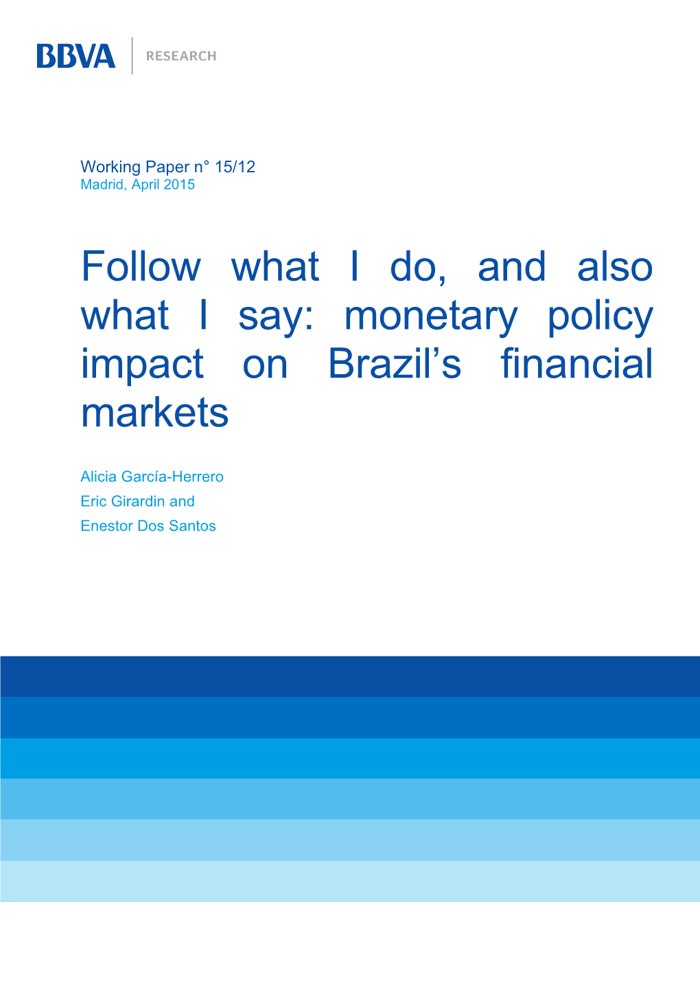 Monetary Policy Impact on Brazil's Financial Markets
