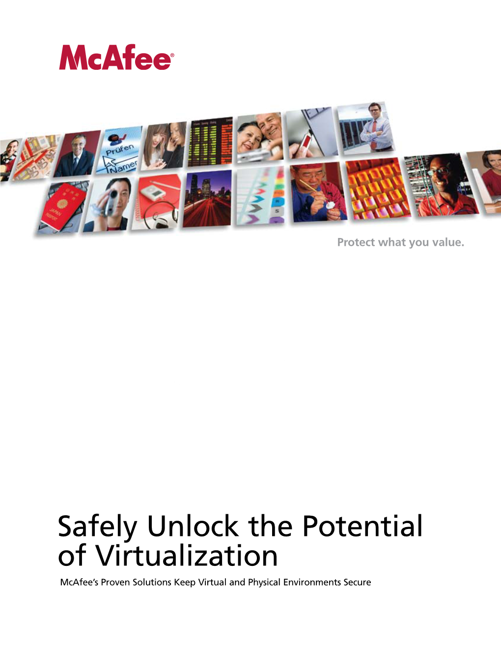 Safely Unlock the Potential of Virtualization