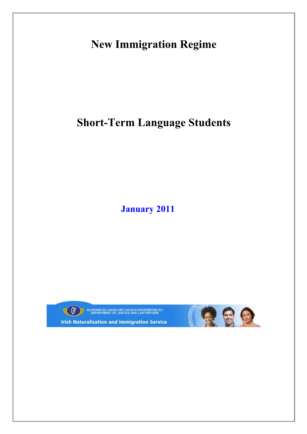 New Immigration Regime Short-Term Language Students