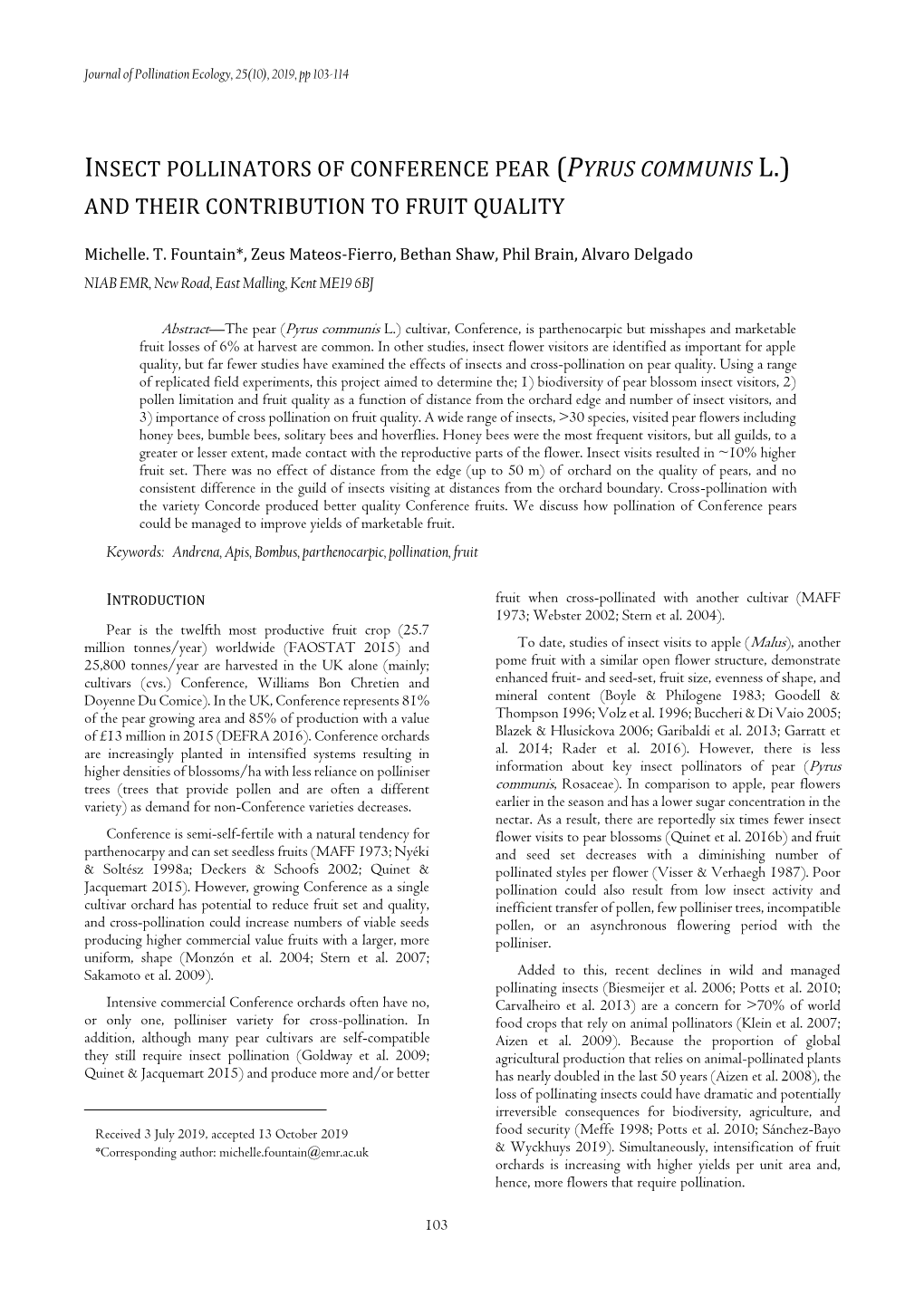 Insect Pollinators of Conference Pear (Pyrus Communis L.) and Their Contribution to Fruit Quality