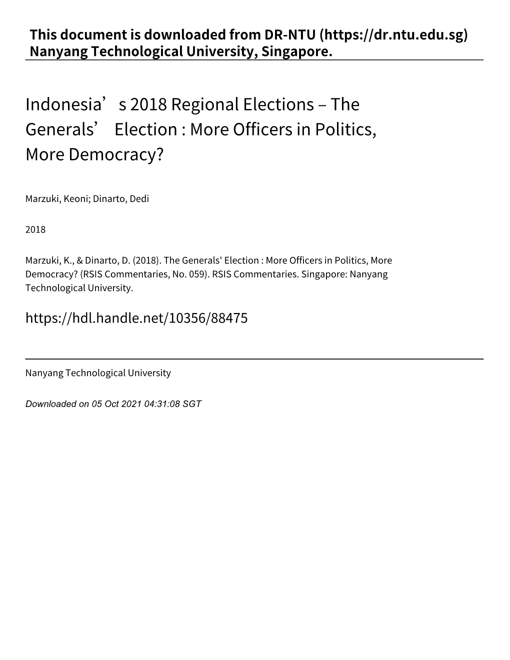 The Generals' Election : More Officers in Politics, More Democracy? (RSIS Commentaries, No