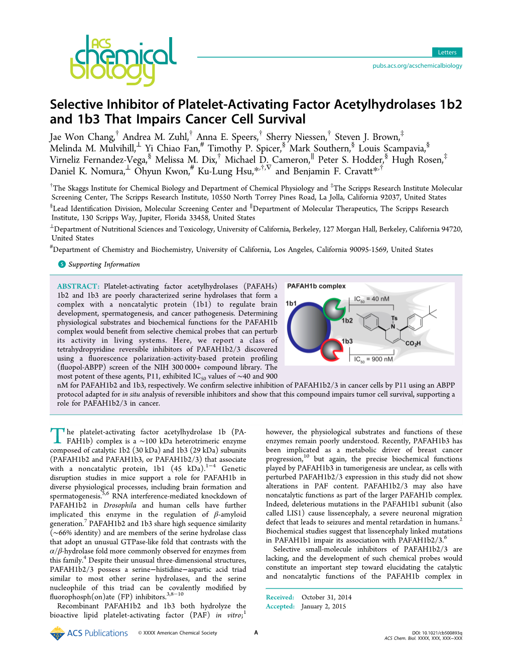 Selective Inhibitor of Platelet-Activating Factor Acetylhydrolases 1B2 and 1B3 That Impairs Cancer Cell Survival † † † † ‡ Jae Won Chang, Andrea M