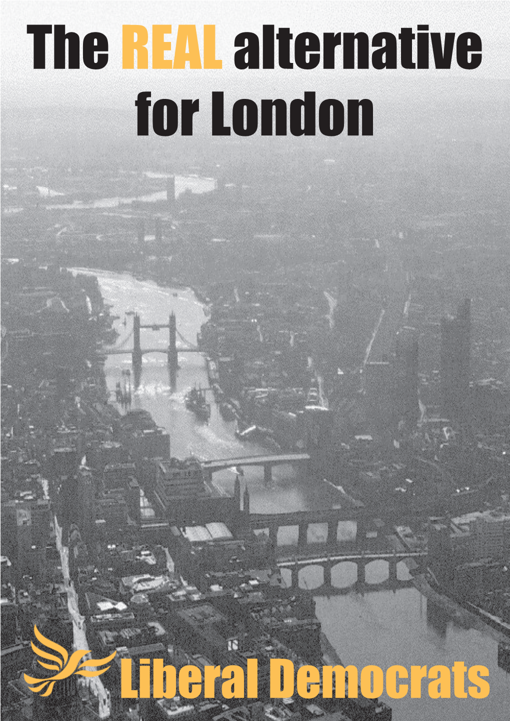 The REAL Alternative for London