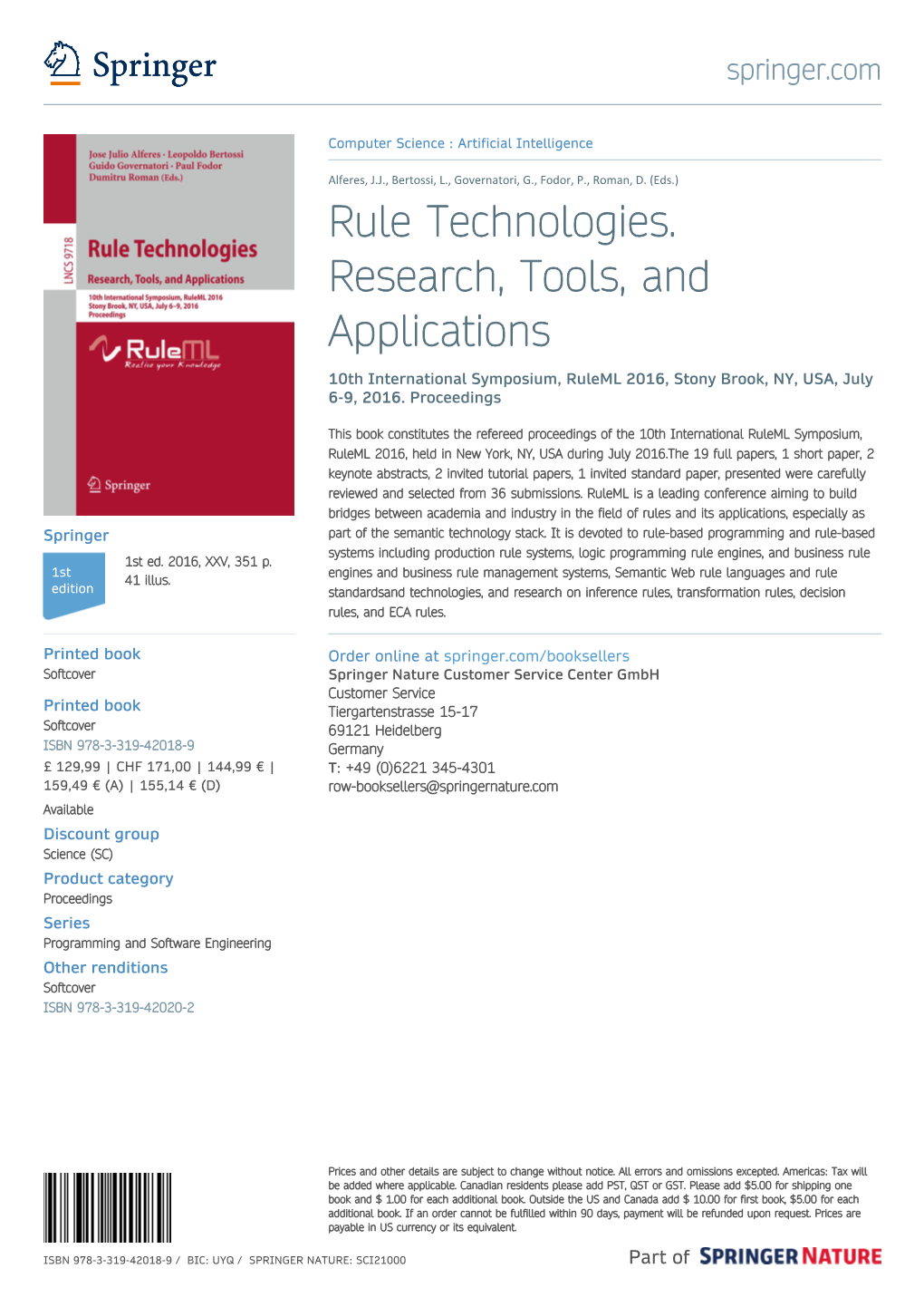 Rule Technologies. Research, Tools, and Applications 10Th International Symposium, Ruleml 2016, Stony Brook, NY, USA, July 6-9, 2016