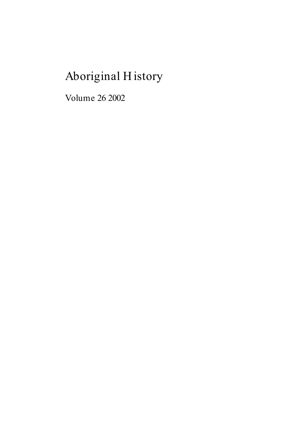 Aboriginal History, Vol. 26