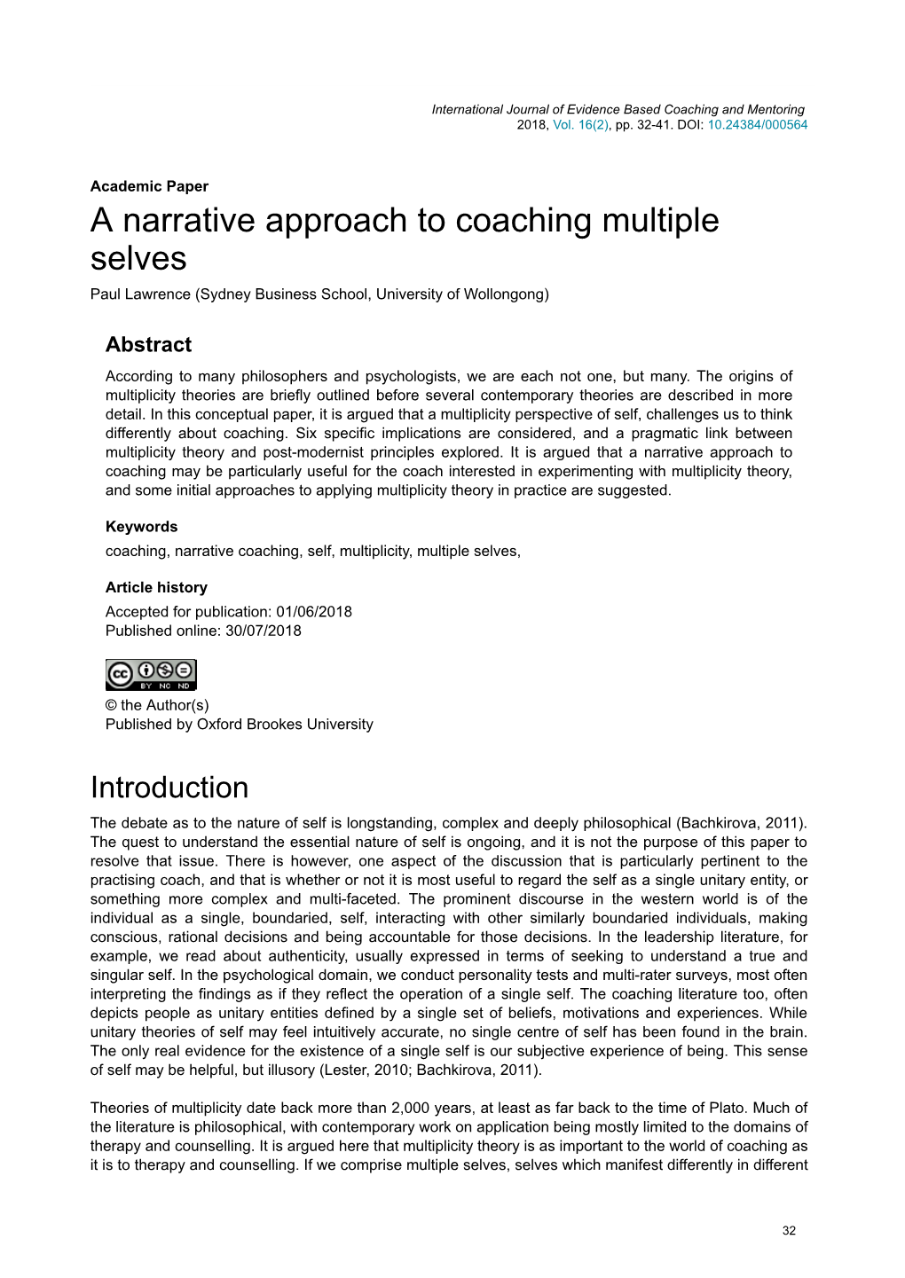 A Narrative Approach to Coaching Multiple Selves Paul Lawrence (Sydney Business School, University of Wollongong)