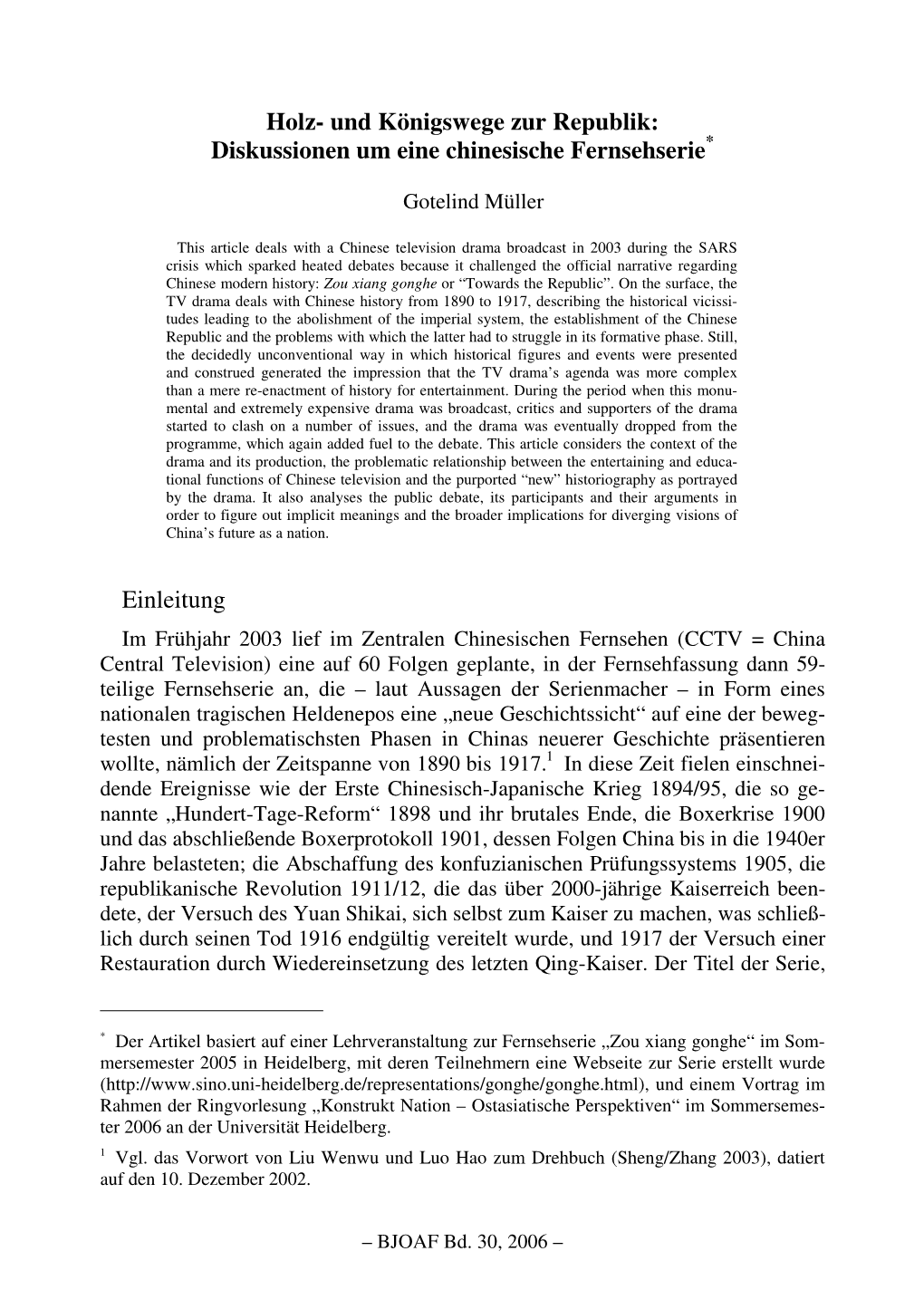 Holz- Und Königswege Zur Republik: Diskussionen Um Eine Chinesische Fernsehserie Einleitung