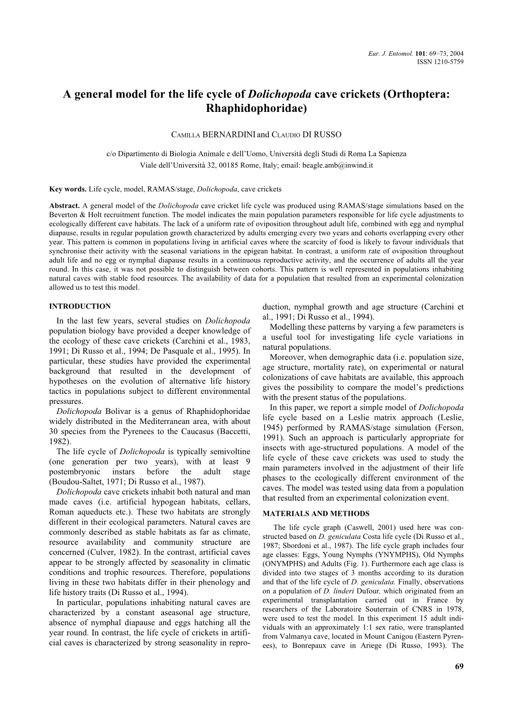 A General Model for the Life Cycle of Dolichopoda Cave Crickets (Orthoptera: Rhaphidophoridae)