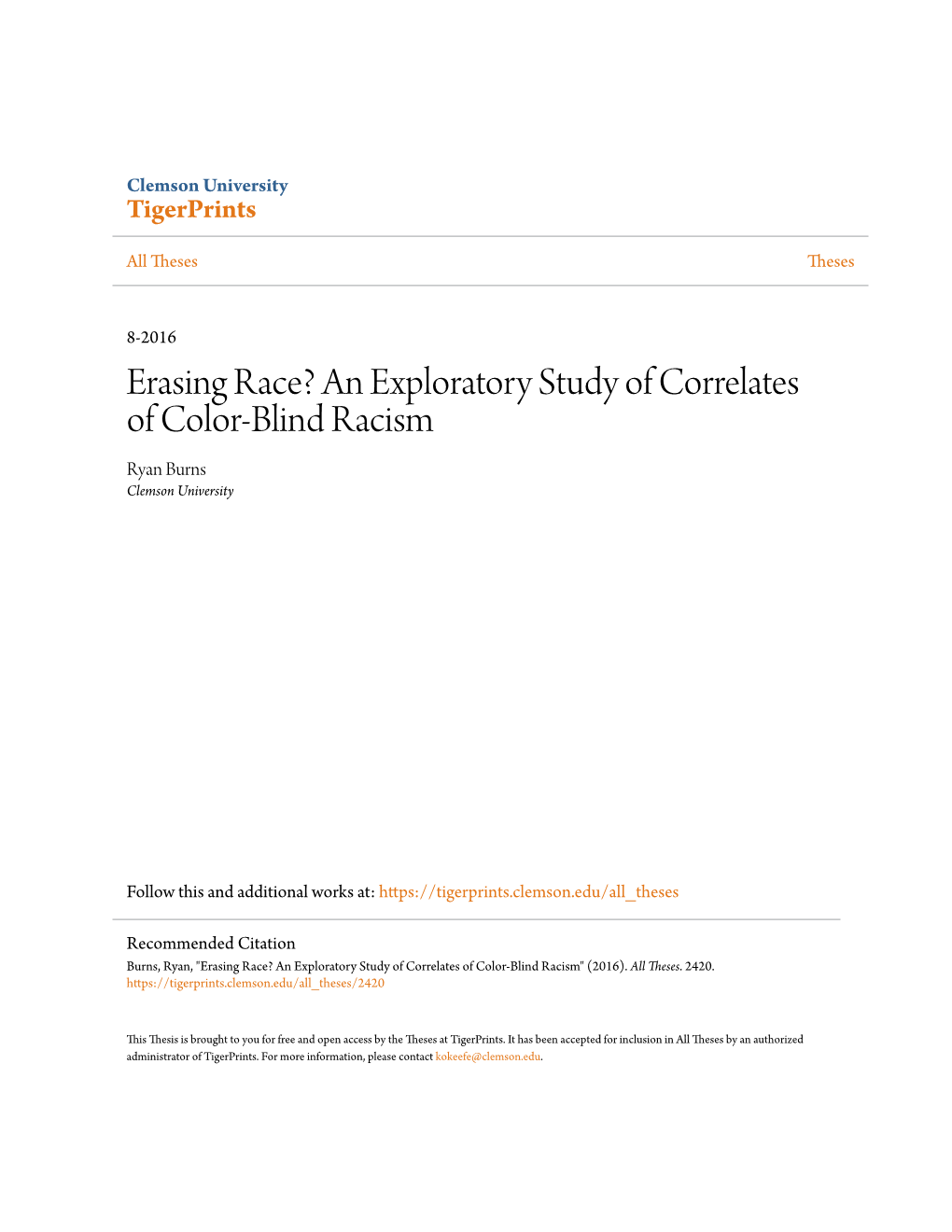 Erasing Race? an Exploratory Study of Correlates of Color-Blind Racism Ryan Burns Clemson University