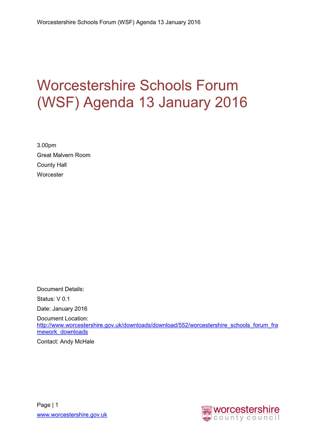 Worcestershire Schools Forum (WSF) Agenda 13 January 2016