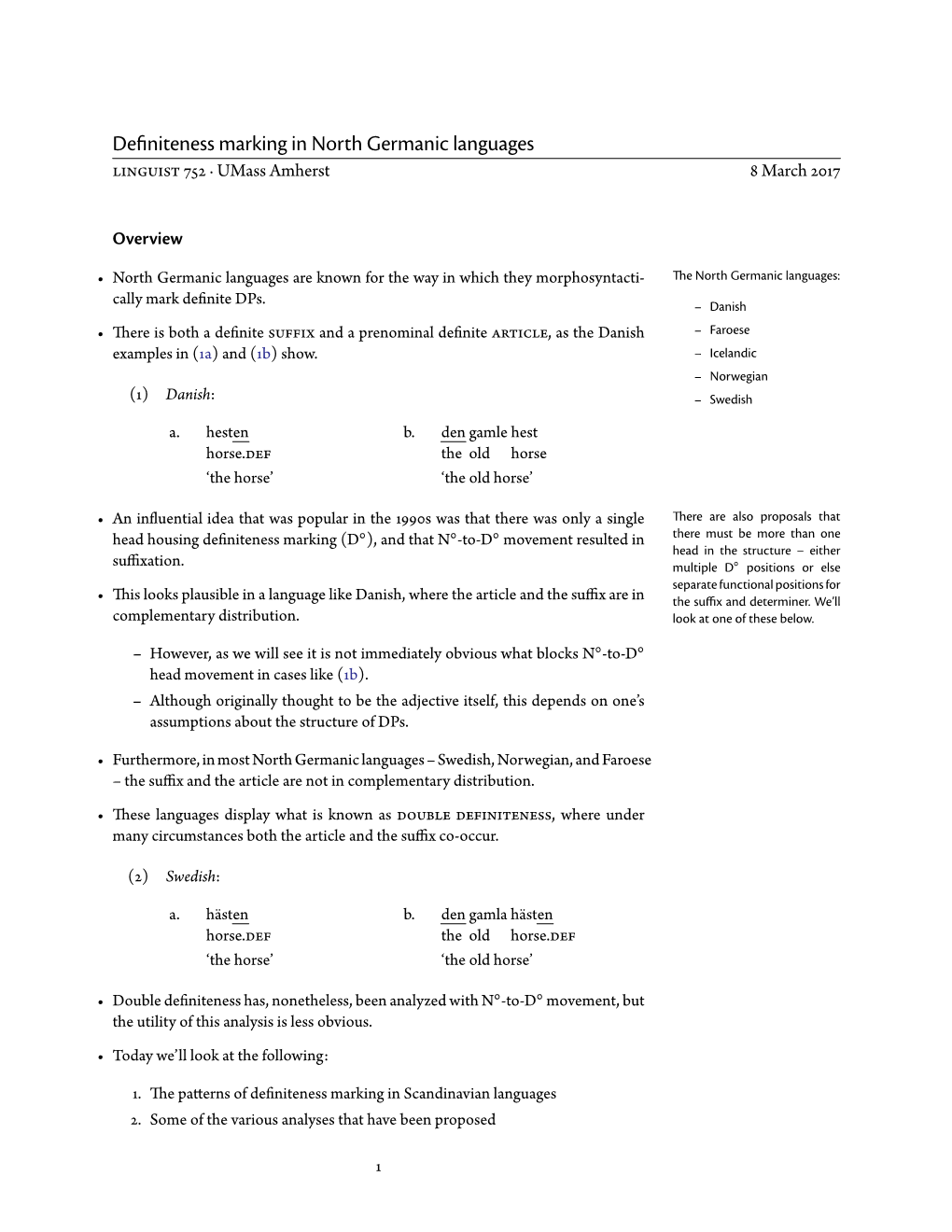 Linguist 752: North Germanic Definiteness Marking