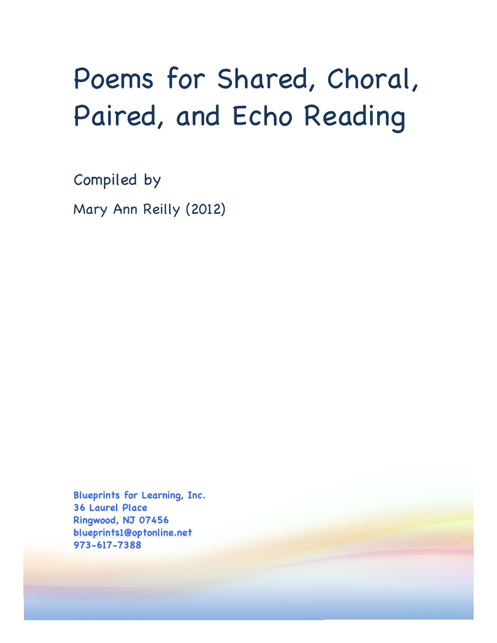 Poems for Shared, Choral, Paired, and Echo Reading