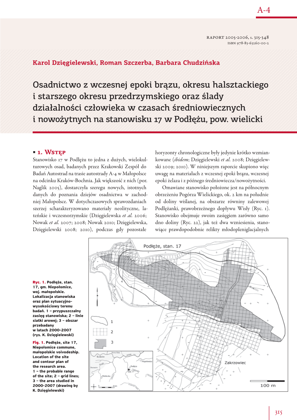 A1 A24-4 Osadnictwo Z Wczesnej Epoki Brązu, Okresu Halsztackiego I