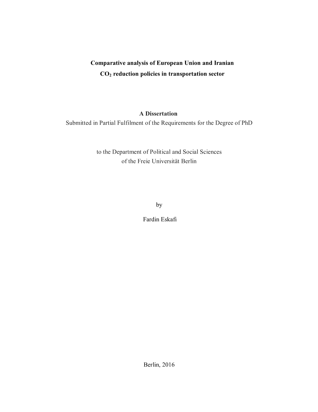 Comparative Analysis of European Union and Iranian CO2 Reduction Policies in Transportation Sector a Dissertation Submitted In