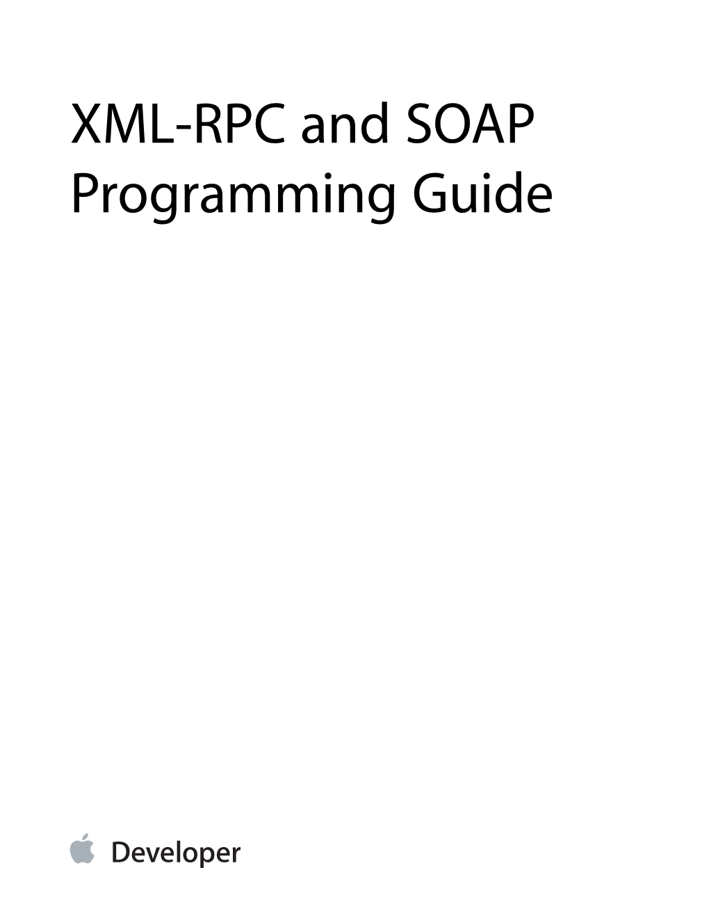 XML-RPC and SOAP Programming Guide Contents