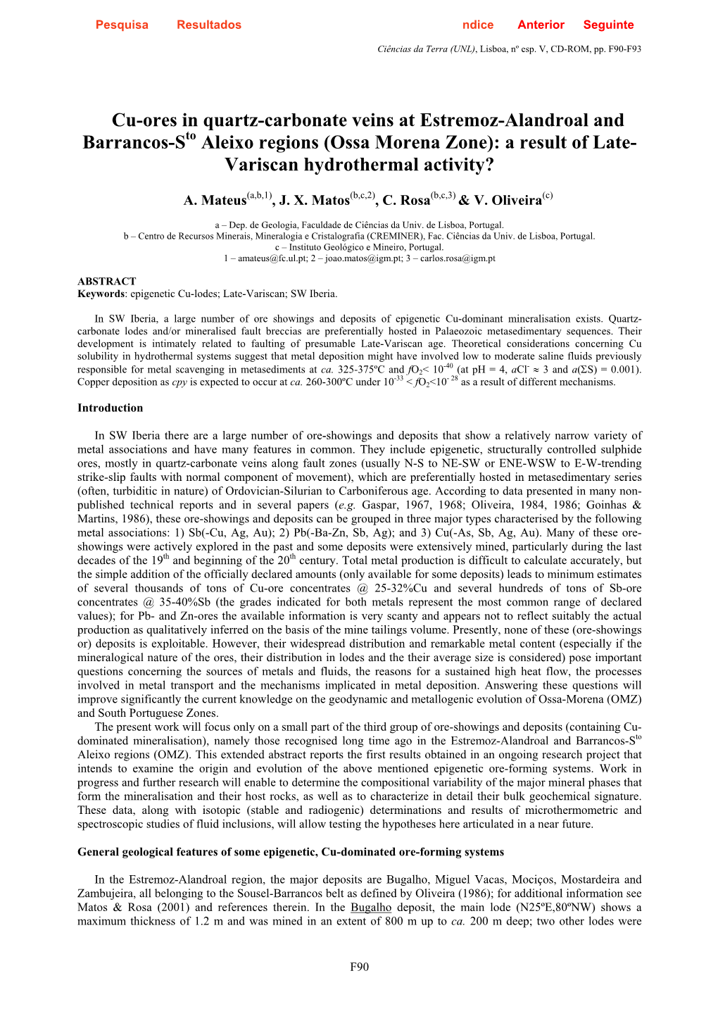 Cu-Ores in Quartz-Carbonate Veins at Estremoz-Alandroal and Barrancos-Sto Aleixo Regions (Ossa Morena Zone): a Result of Late- Variscan Hydrothermal Activity?