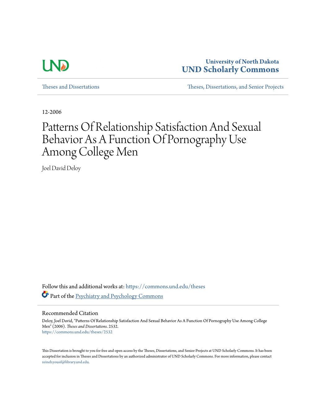 Patterns of Relationship Satisfaction and Sexual Behavior As a Function of Pornography Use Among College Men Joel David Deloy